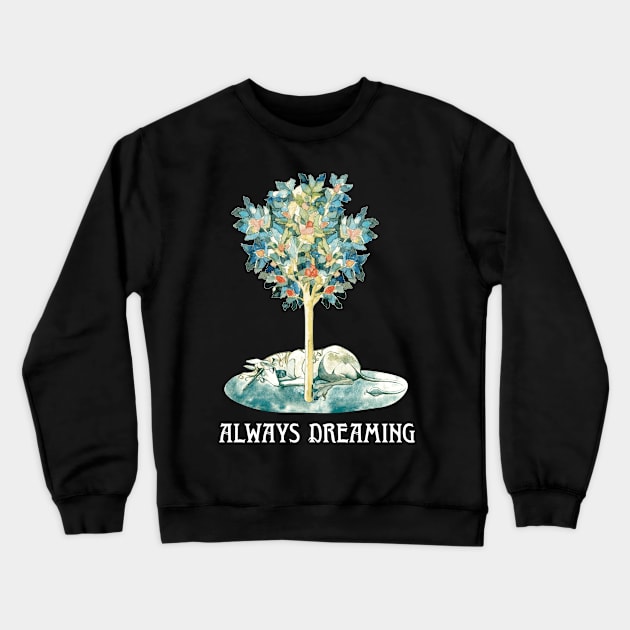 The Last Unicorn Always Dreaming Crewneck Sweatshirt by Miriam Steinau